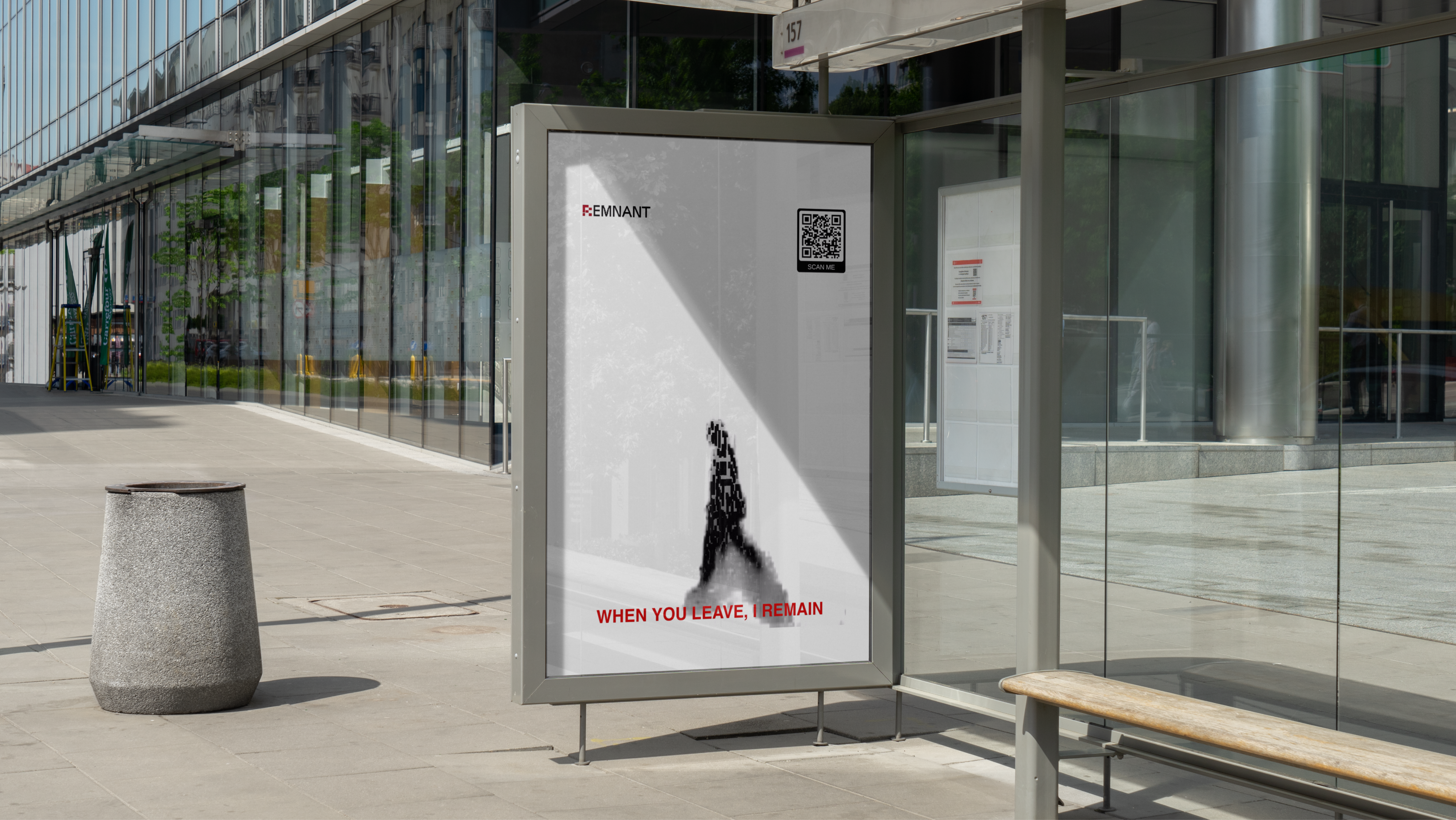 REMNANT bus stop — WHEN YOU LEAVE, I REMAIN